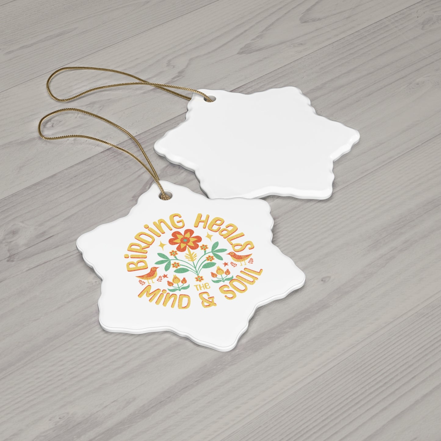 Birding Heals Ceramic Ornament - Mind & Soul