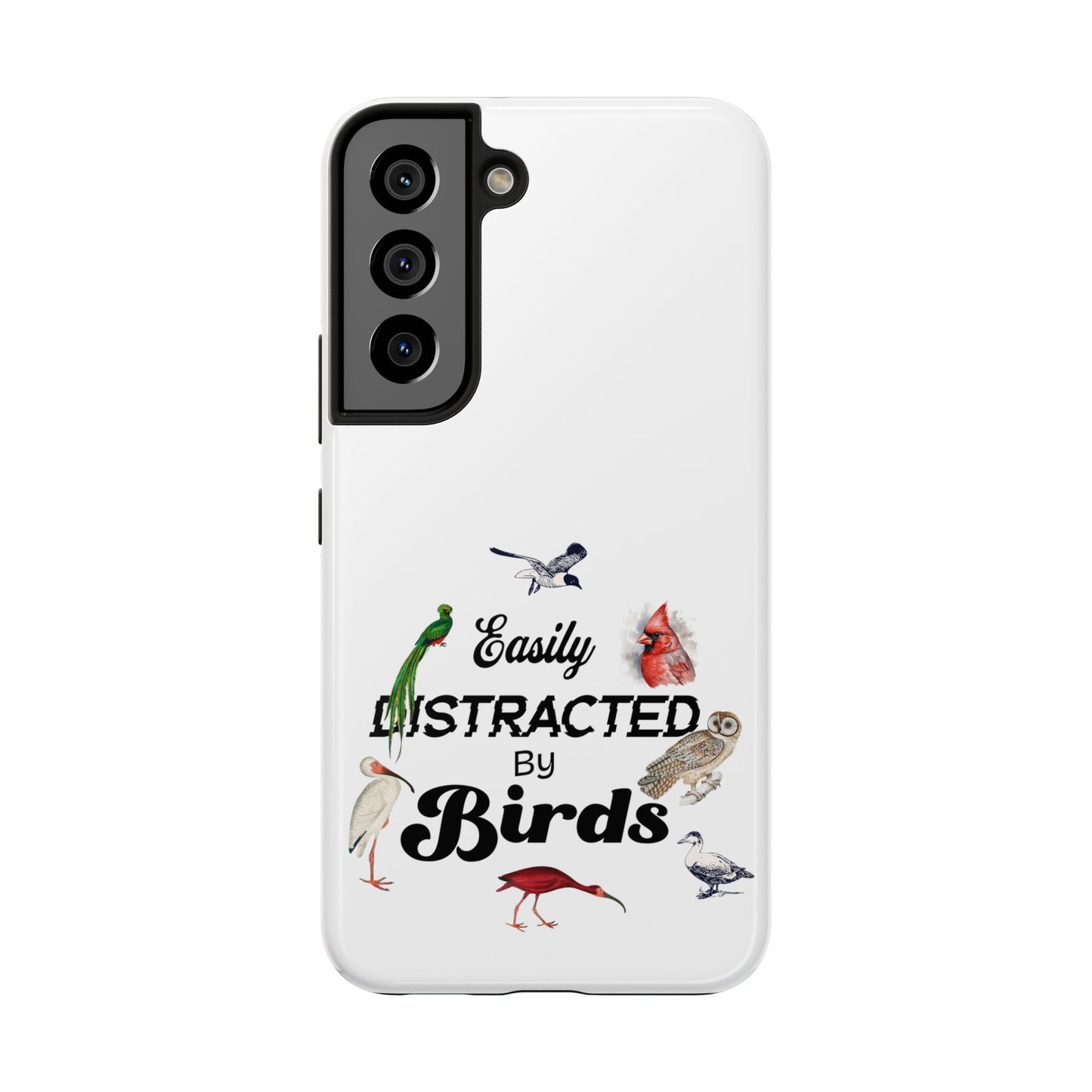 The Nerdy Birder - Easily Distracted by Birds Tough Phone Cases, Bird Lover Gift, Unique Phone Accessory, Nature-Themed Case