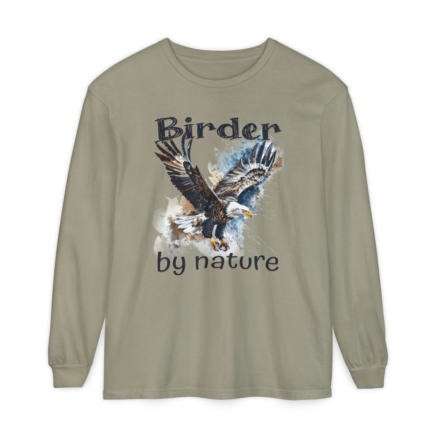 Eagle Birder By Nature Unisex Birding Long Sleeve T-Shirt