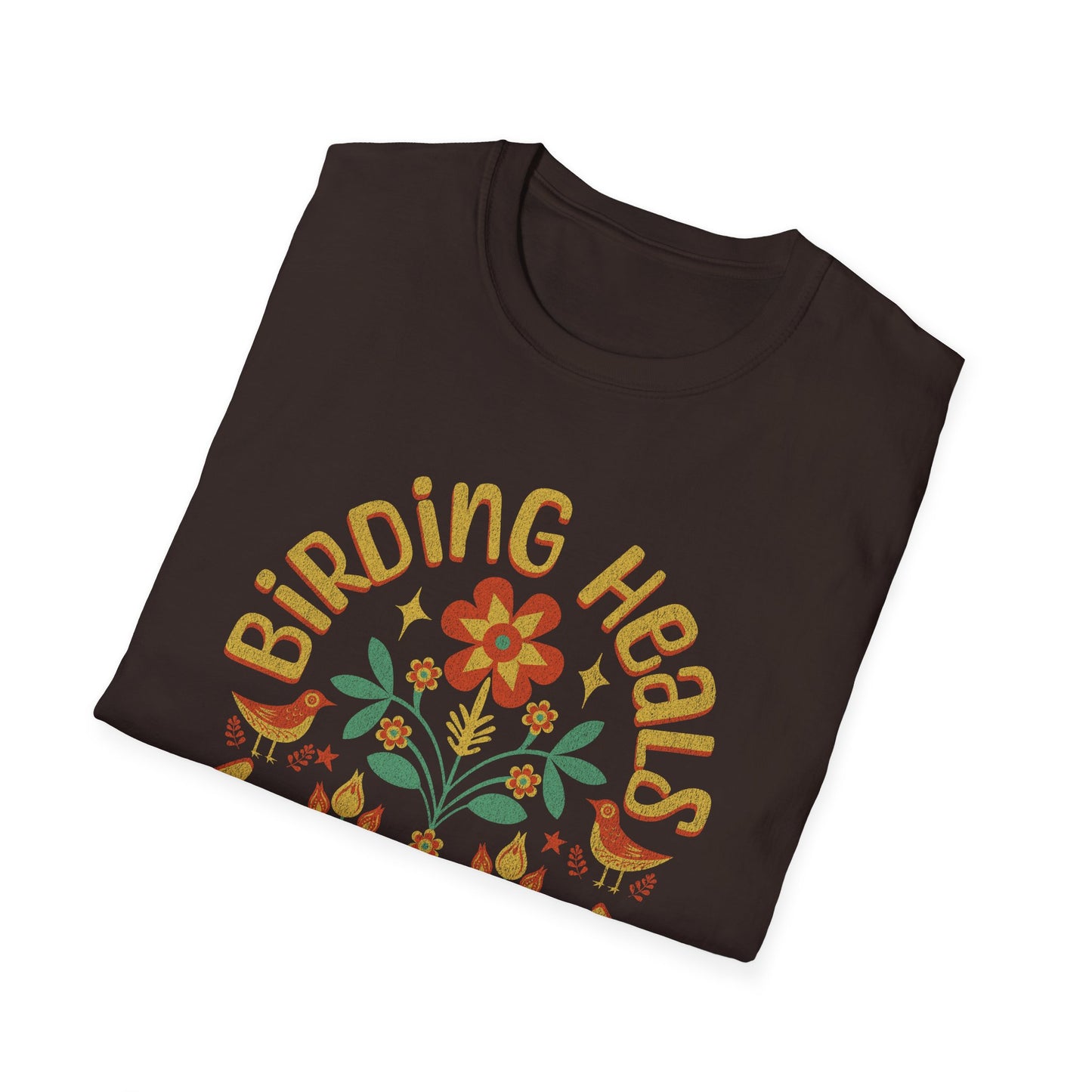 Birding Heals The Mind & Soul Unisex Softstyle T-Shirt - Nature Lover's Gift