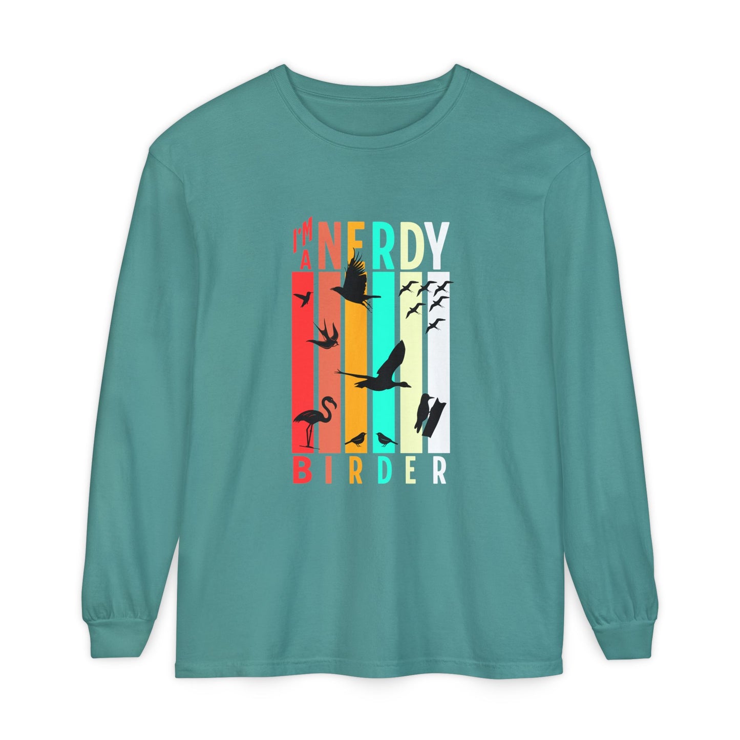I'm a Nerdy Birder Long Sleeve T-Shirt - Unisex Birdwatching Apparel