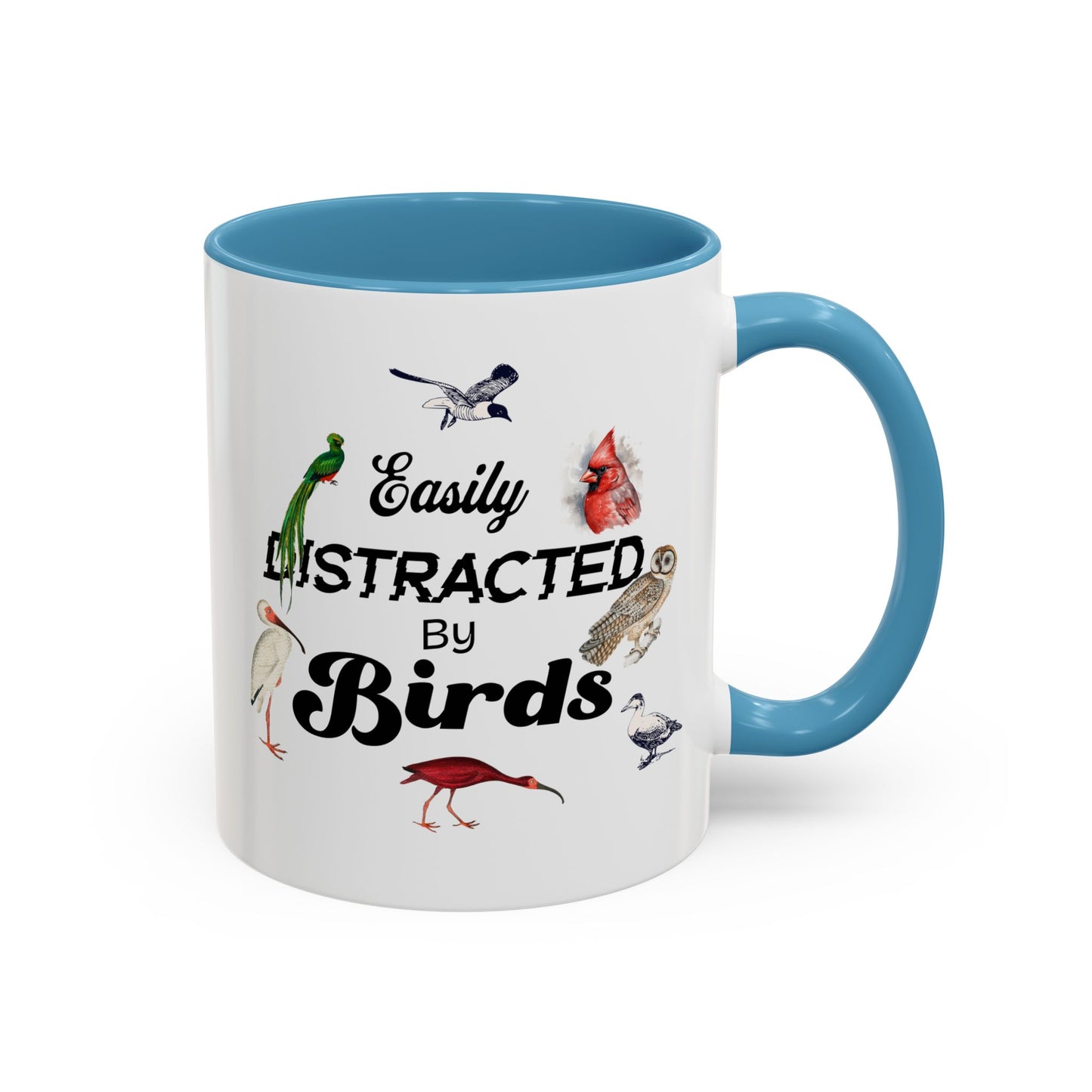 Easily Distracted by Birds Coffee Mug - Fun Accent Mug for Bird Lovers