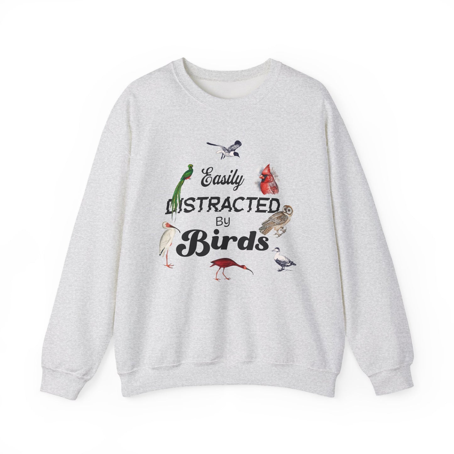 Easily Distracted by Birds Sweatshirt | Unisex Heavy Blend Crewneck