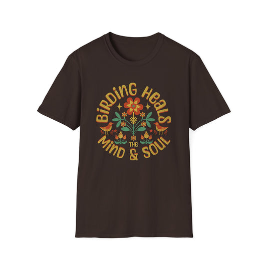 Birding Heals The Mind & Soul Unisex Softstyle T-Shirt - Nature Lover's Gift
