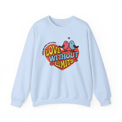 Love Without Limits Crewneck Sweatshirt | Unisex Heavy Blend™ | Cozy Gift for Couples