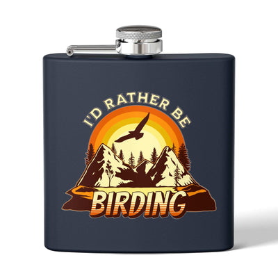 I'd Rather Be Birding Stainless Steel Flask, 6oz