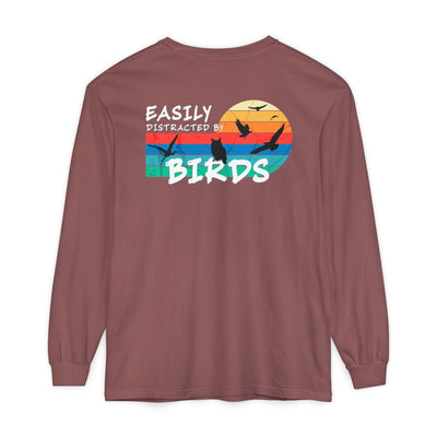 Easily Distracted by Birds Sunset on Back Long Sleeve Tee