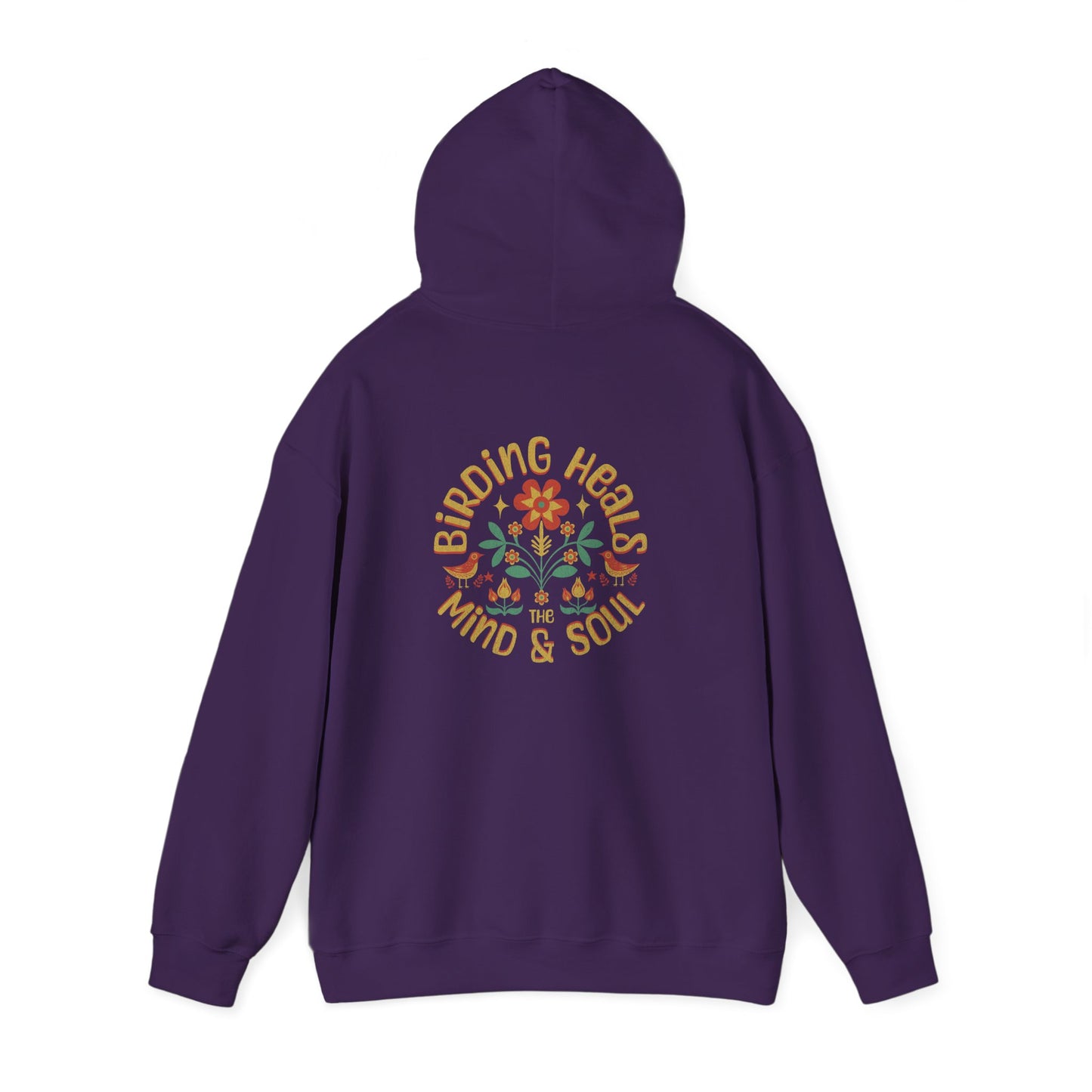 Birding Heals the Mind and Soul Back Design Unisex Hoodie - Cozy Sweatshirt for Nature Lovers