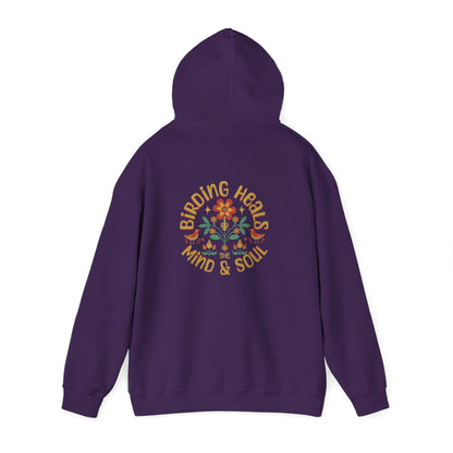 Birding Heals the Mind and Soul Back Design Unisex Hoodie - Cozy Sweatshirt for Nature Lovers
