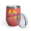 Talk Birdy To Me 12oz Wine Tumbler - Perfect Gift for Bird Lovers