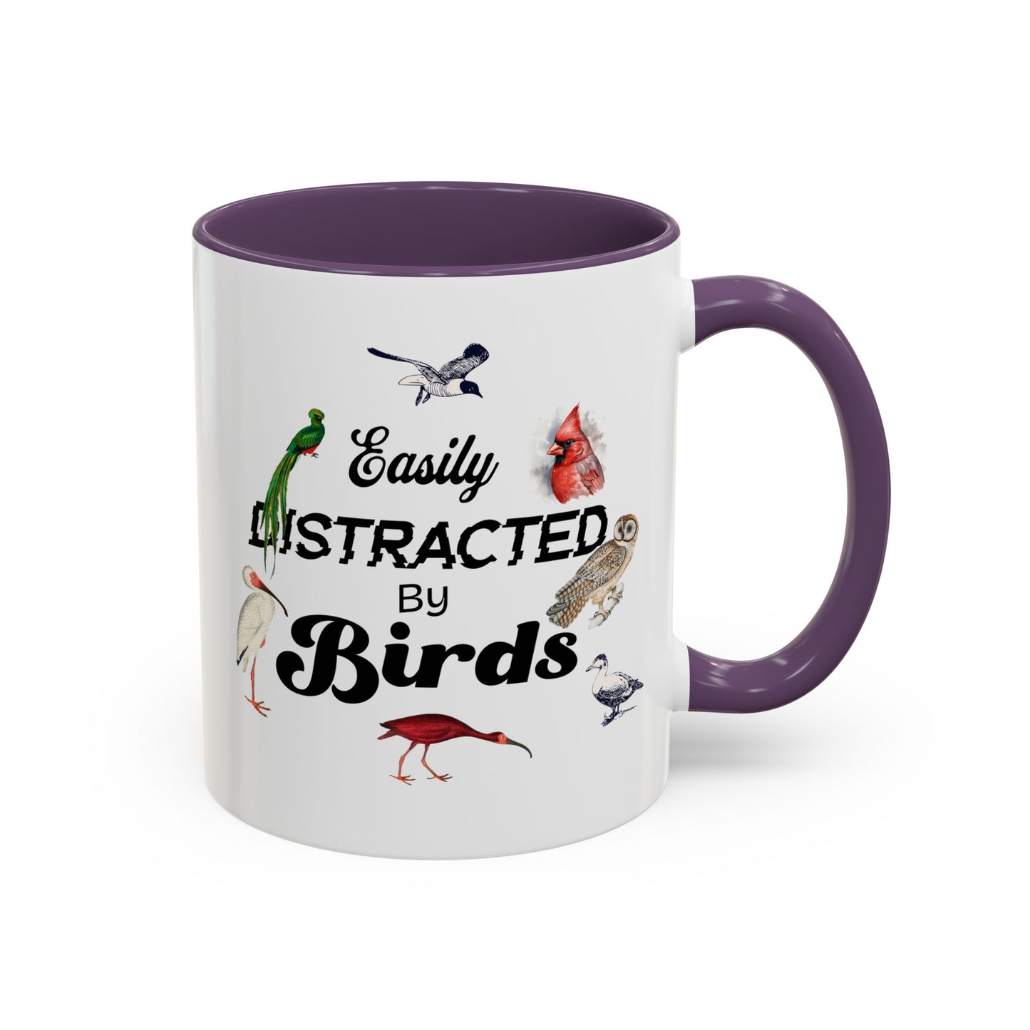 Easily Distracted by Birds Coffee Mug - Fun Accent Mug for Bird Lovers