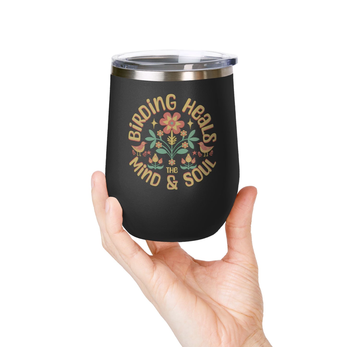 The Nerdy Birder Birding Heals The Mind And Soul Wine Tumbler, 12oz