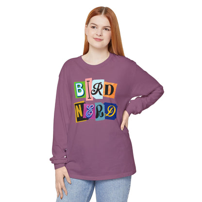 Bird Nerd Long Sleeve T-Shirt - Unisex Garment-Dyed Apparel for Bird Lovers