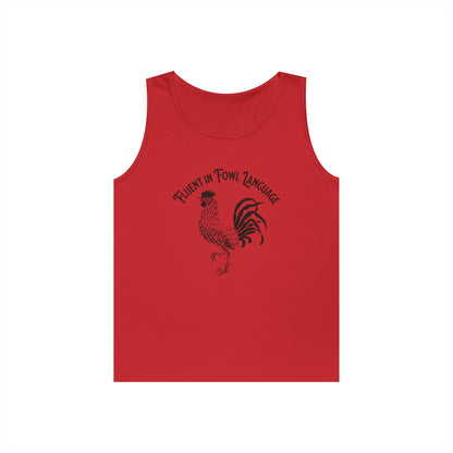 Fluent in Fowl Language Unisex Heavy Cotton Tank Top - Funny Animal Lover Shirt