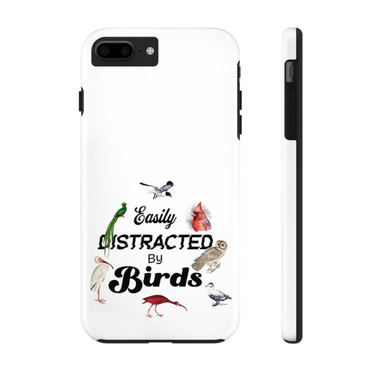 The Nerdy Birder - Easily Distracted by Birds Tough Phone Cases, Bird Lover Gift, Unique Phone Accessory, Nature-Themed Case