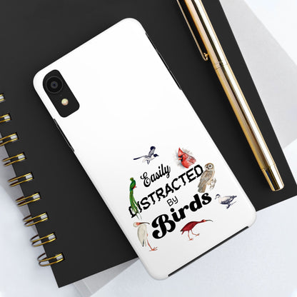 The Nerdy Birder - Easily Distracted by Birds Tough Phone Cases, Bird Lover Gift, Unique Phone Accessory, Nature-Themed Case