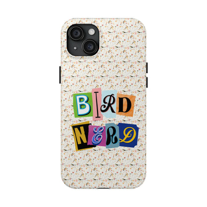 Bird Nerd Tough Phone Case - Fun & Colorful Design for Bird Lovers