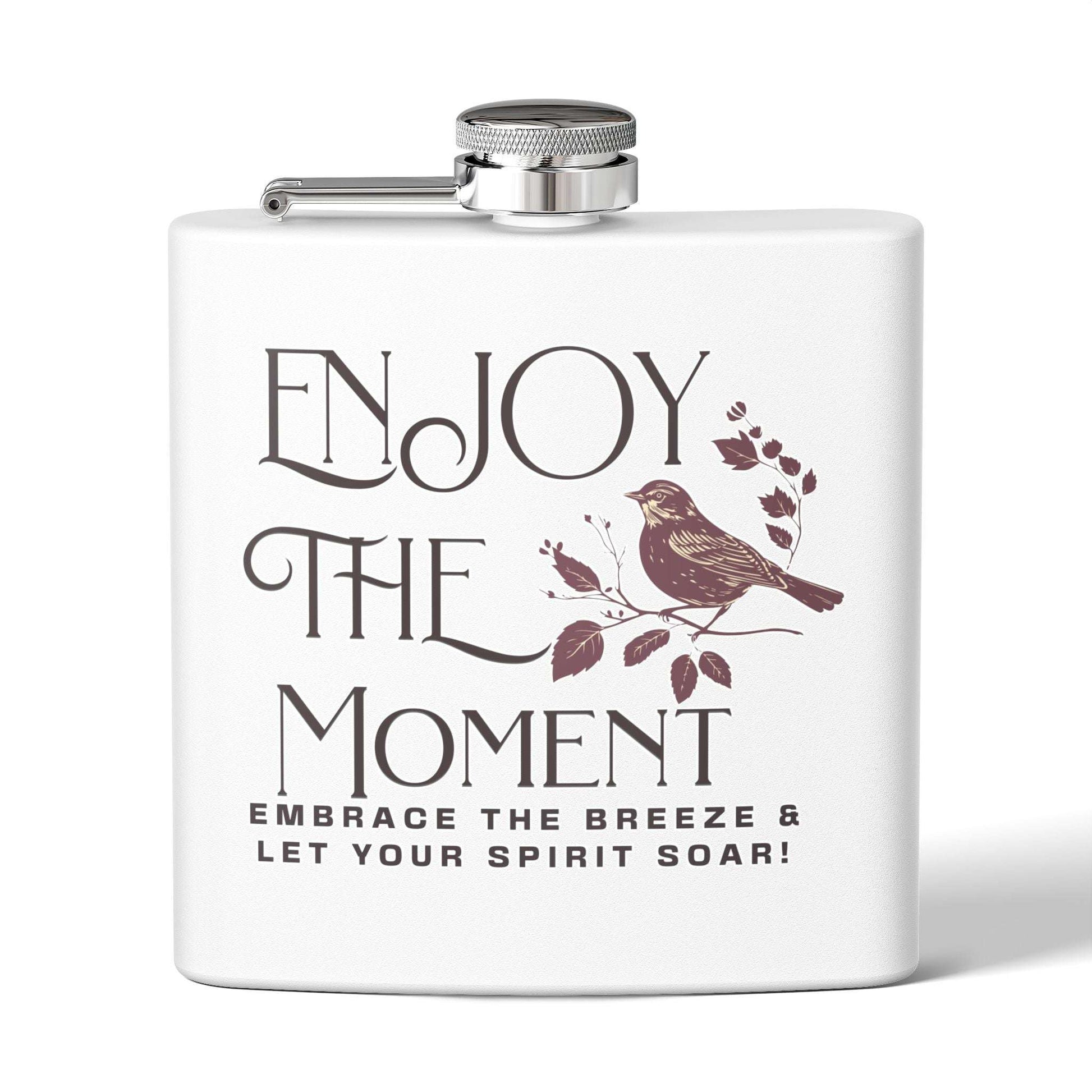 Enjoy The Moment Stainless Steel Flask - 6oz