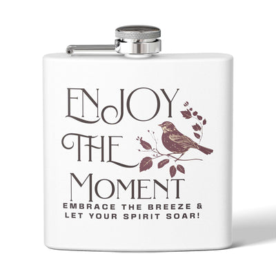 Enjoy The Moment Stainless Steel Flask - 6oz
