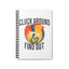 Funny Chicken Spiral Notebook - "Cluck Around & Find Out"