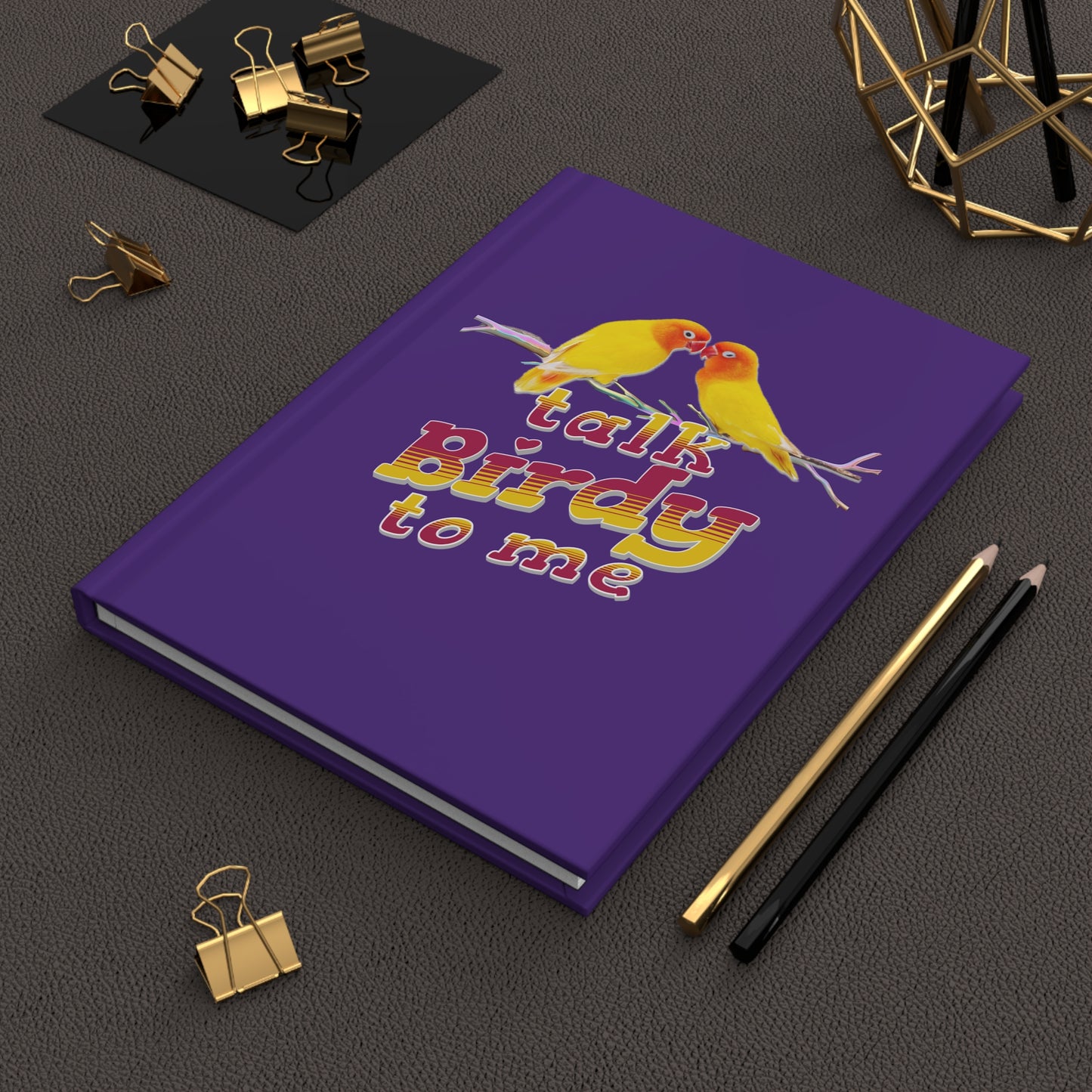 Talk Birdy To Me Inspirational Hardcover Journal