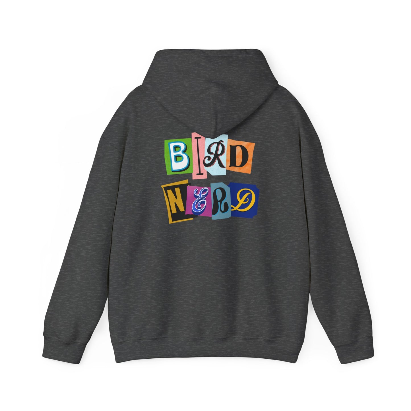 The Nerdy Birder - "Bird Nerd" Back Design Unisex Hoodie - Cozy Sweatshirt for Nature Lovers