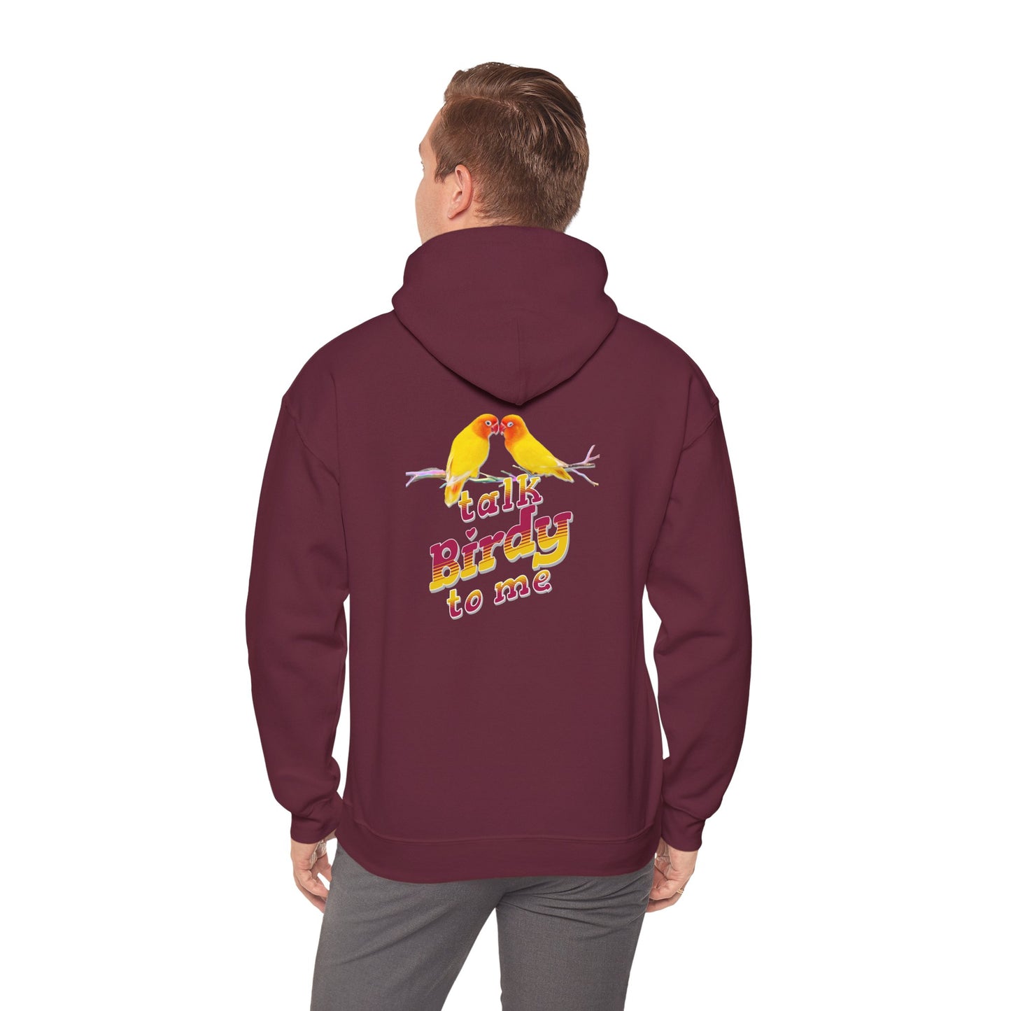 The Nerdy Birder - "Talk Birdy to Me" Back Design Unisex Hoodie - Cozy Sweatshirt for Nature Lovers