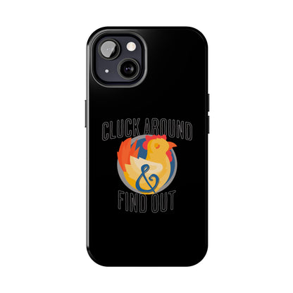 Funny Chicken Tough Phone Case - "Cluck Around & Find Out" - Durable Protection for Animal Lovers