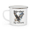 Birder by Nature Enamel Camping Mug - Adventure Awaits
