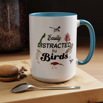Easily Distracted by Birds Coffee Mug - Fun Accent Mug for Bird Lovers