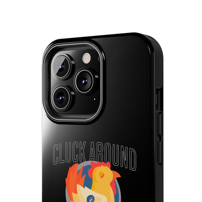 Funny Chicken Tough Phone Case - "Cluck Around & Find Out" - Durable Protection for Animal Lovers
