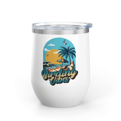 Birding Vibes Wine Tumbler | 12oz Insulated Drinkware for Beach Lovers