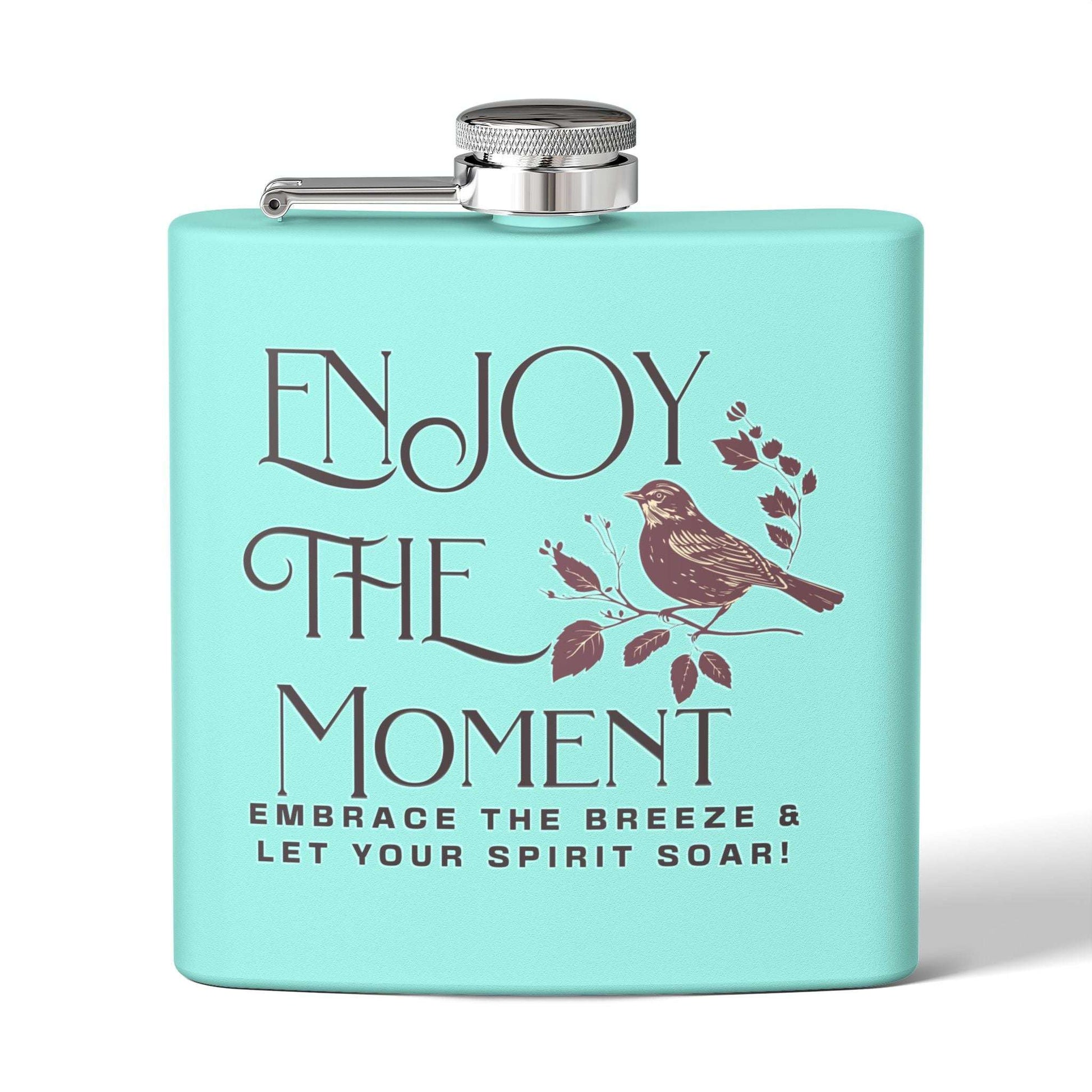 Enjoy The Moment Stainless Steel Flask - 6oz