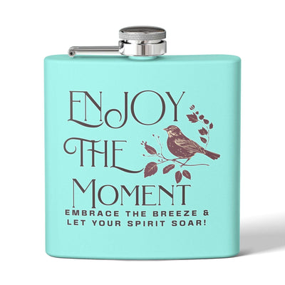 Enjoy The Moment Stainless Steel Flask - 6oz