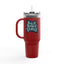 It’s a Bird Thing - Insulated Travel Mug, 40oz