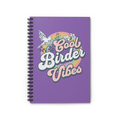 Cool Birder Vibes Spiral Notebook - Ruled Line for Nature Lovers