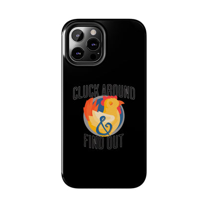 Funny Chicken Tough Phone Case - "Cluck Around & Find Out" - Durable Protection for Animal Lovers