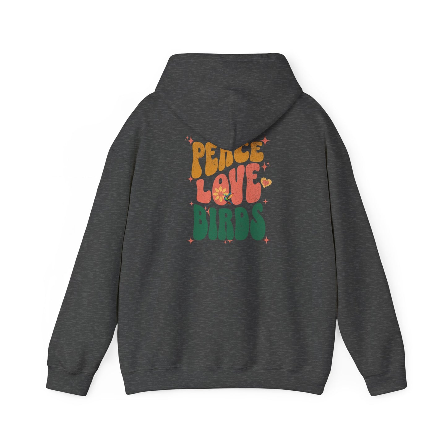 Peace Love Birds Unisex Hoodie Back Design - Cozy Sweatshirt for Nature Lovers