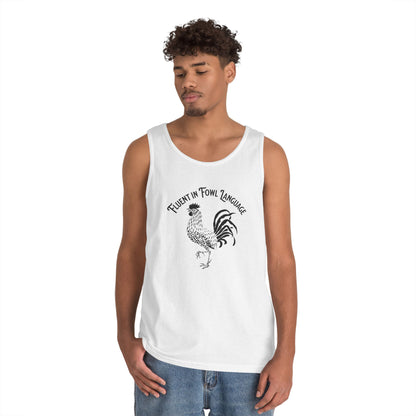 Fluent in Fowl Language Unisex Heavy Cotton Tank Top - Funny Animal Lover Shirt