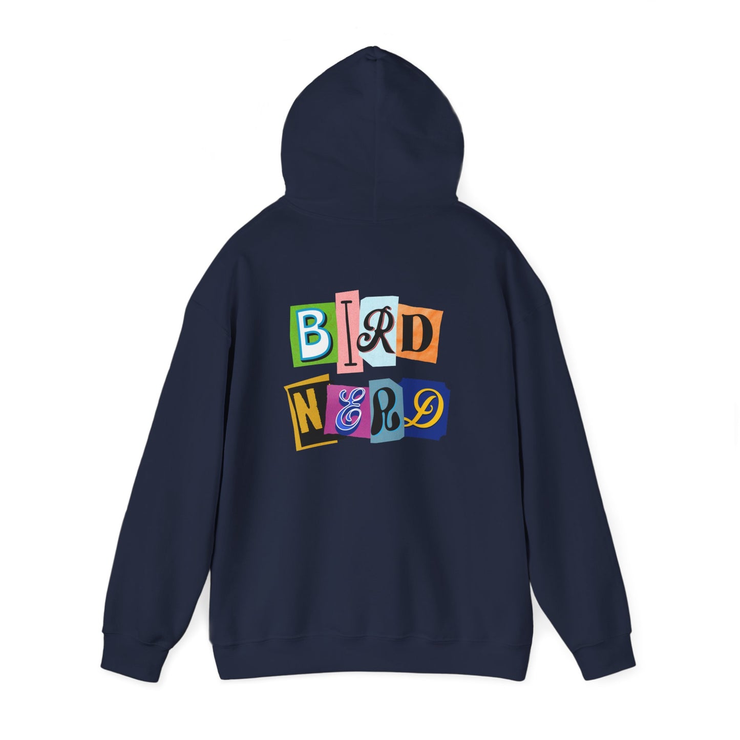 The Nerdy Birder - "Bird Nerd" Back Design Unisex Hoodie - Cozy Sweatshirt for Nature Lovers