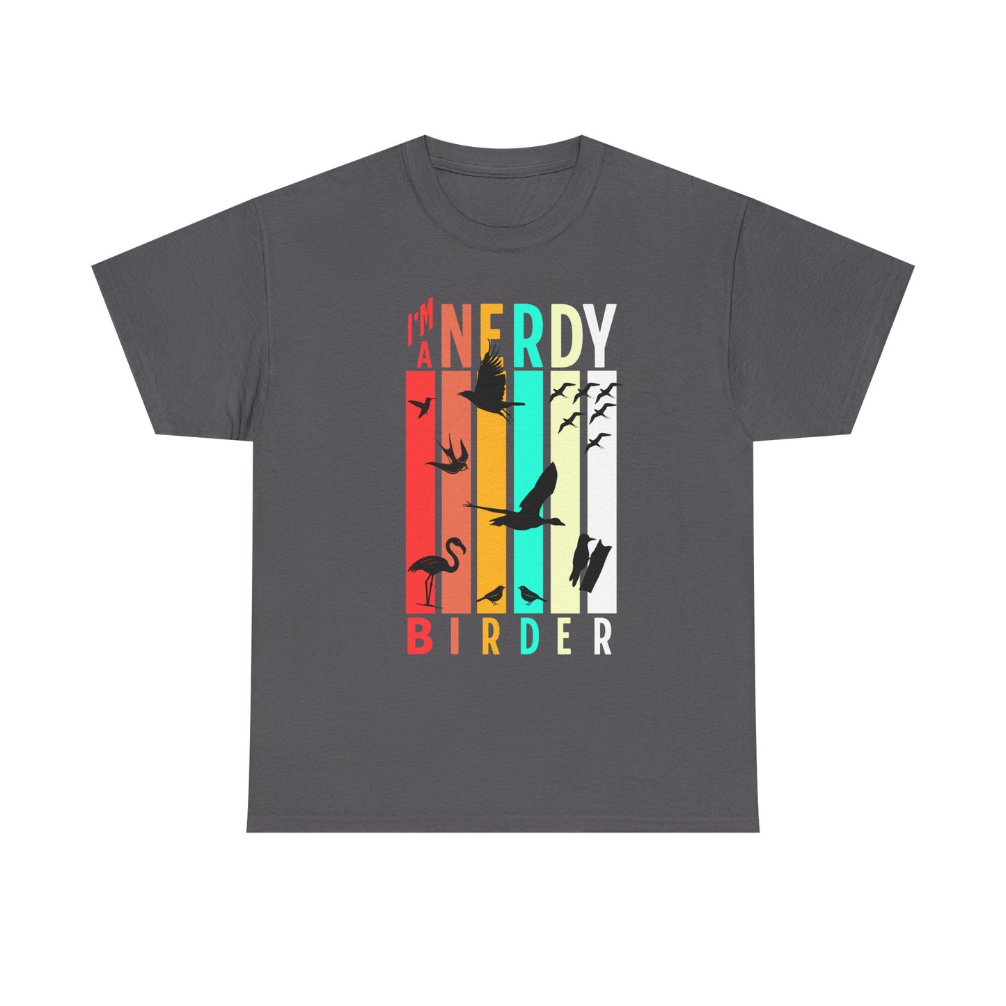 I'm a Nerdy Birder Unisex Heavy Cotton Tee - Perfect Gift for Bird Lovers & Nature Enthusiasts