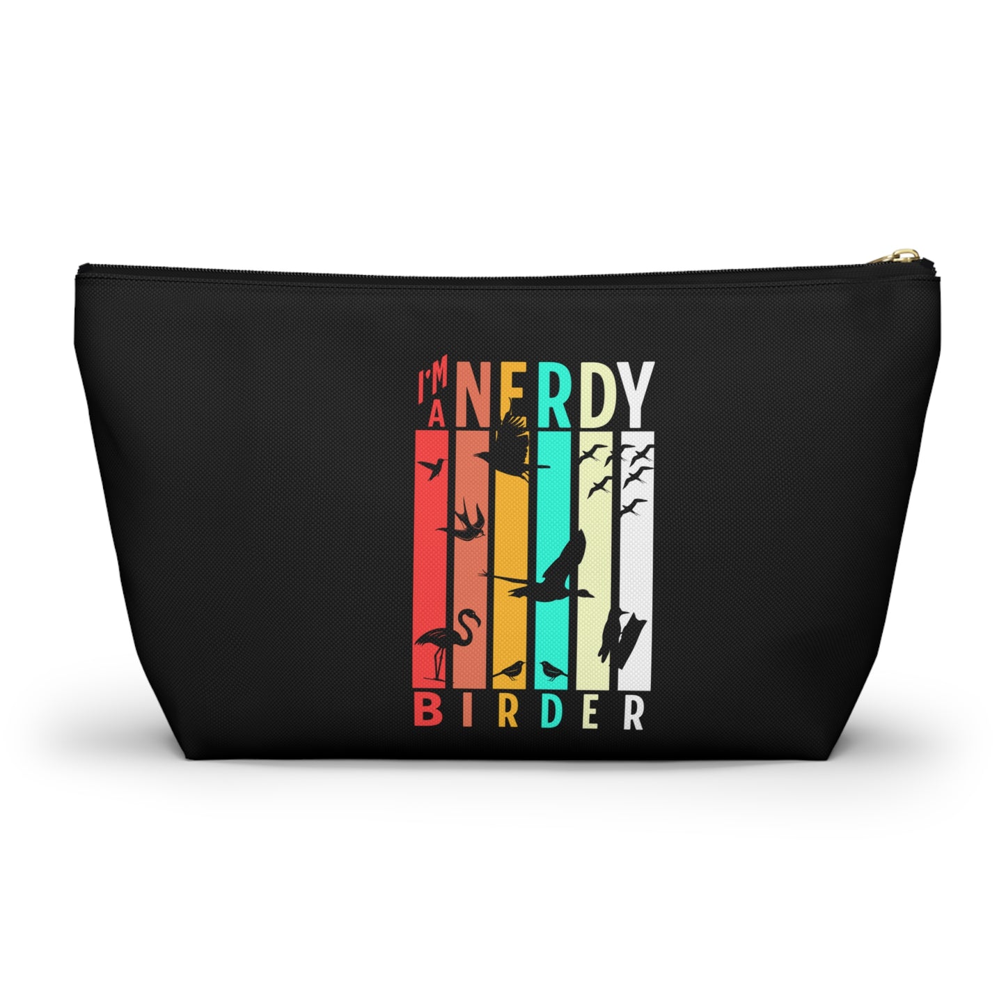 I'm A Nerdy Birder Accessory Pouch - Colorful Bird Lover Organizer, Gift for Birdwatchers, Makeup Case, Travel Pouch
