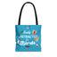 Easily Distracted by Birds Tote Bag in Teal - Fun and Quirky Bird Design for Bird Lovers