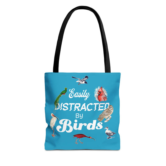Easily Distracted by Birds Tote Bag in Teal - Fun and Quirky Bird Design for Bird Lovers