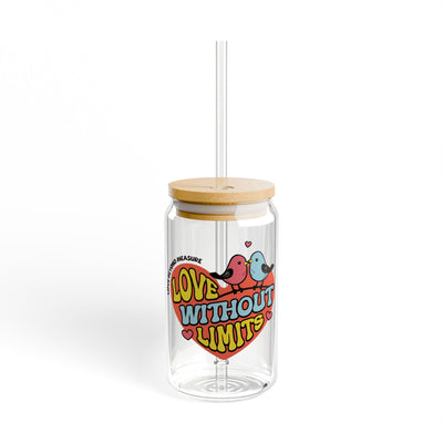 The Nerdy Birder Love Without Limits 16oz Sipper Glass With Bamboo Lid