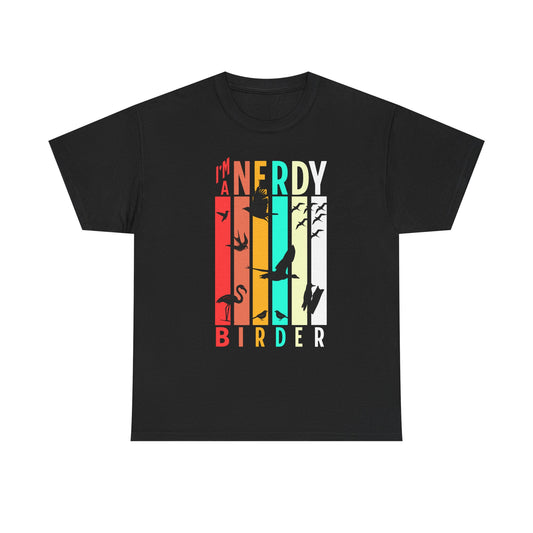 I'm a Nerdy Birder Unisex Heavy Cotton Tee - Perfect Gift for Bird Lovers & Nature Enthusiasts