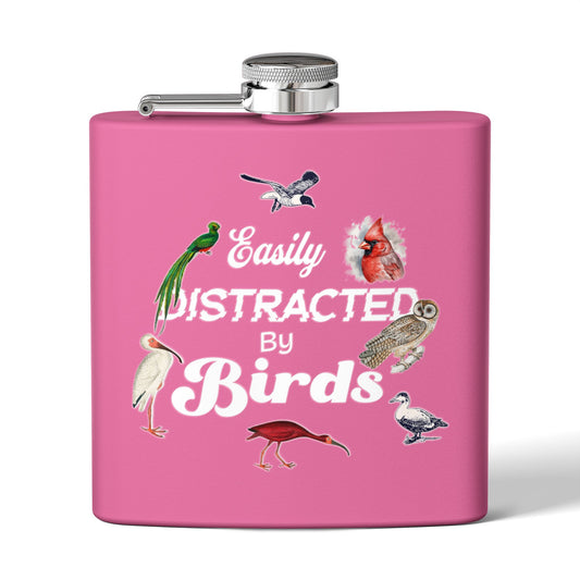 Easily Distracted By Birds Stainless Steel Flask - 6oz