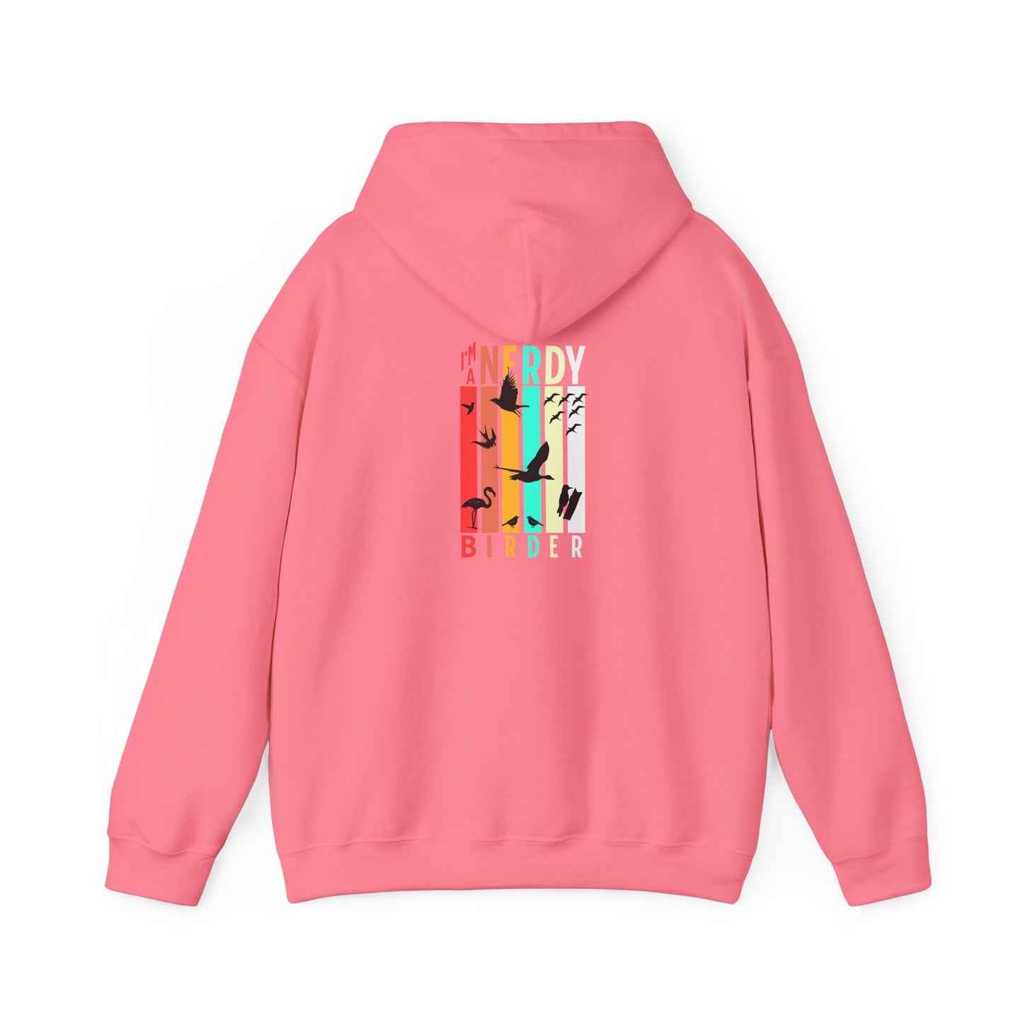 The Nerdy Birder - "I'm A Nerdy Birder" Back Design Unisex Hoodie - Cozy Sweatshirt for Nature Lovers