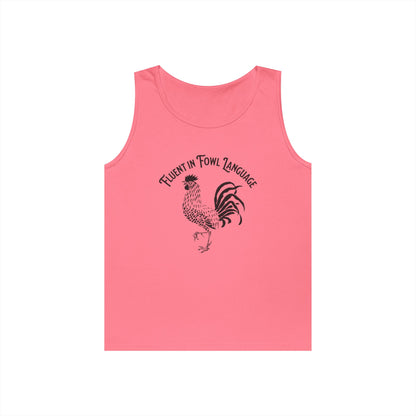 Fluent in Fowl Language Unisex Heavy Cotton Tank Top - Funny Animal Lover Shirt