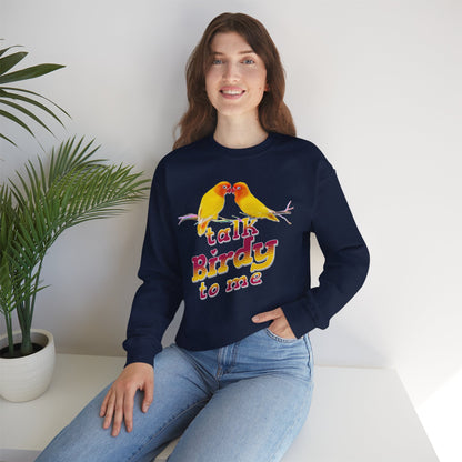 Talk Birdy to Me Unisex Heavy Blend Crewneck Sweatshirt
